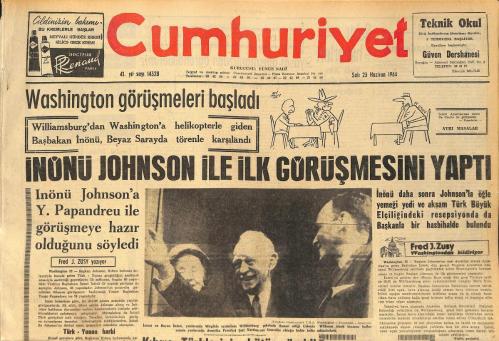 Cumhuriyet Gazetesi 23 Haziran 1964 - Washington Görüşmeleri Başladı . İnönü Johnson İle İlk Görüşmesini Yaptı
