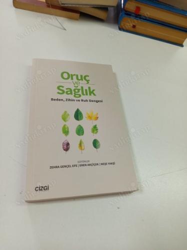 Oruç ve Sağlık Beden, Zihin ve Ruh Dengesi