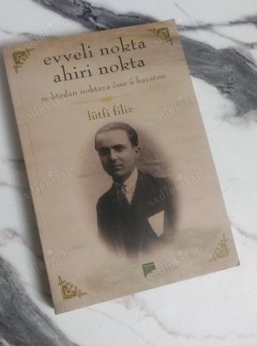 Evveli Nokta Ahiri Nokta - Noktadan Noktaya Ömr-ü Hayatım