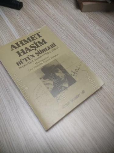 Bütün Şiirleri - Piyale, Göl Saatleri, Diğer Şiirleri