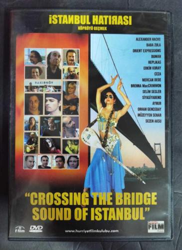 CROSSING THE BRIDGE SOUND OF ISTANBUL * İSTANBUL HATIRASI KÖPRÜYÜ GEÇMEK * DVD
