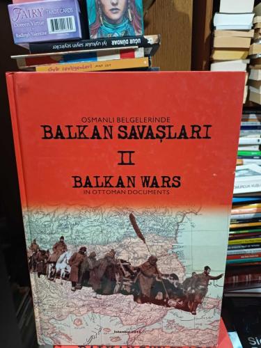 Osmanlı Belgelerinde Balkan Savaşları,Balkan Wars In Ottoman Documents 1 2 Ciltler