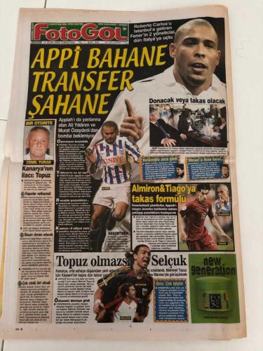 FOTOGOL GAZETESİ - 12 OCAK 2008 CUMARTESİ - TRABZONSPOR'DA SÜPER SOL BEK: CARLOS - BORDO-MAVİLİLER, BREZİLYALI YILDIZIN 11'DEKİ YERİNİ DOLDURMAK İÇİN SEVILLA VE KANOUTE ANALİZİYLE DÜĞMEYE BASTI - MAYIS YOLCUSU: AURELIO - KANARYA'NIN BAŞARILI YILDIZI İSPANYOL DEVİ VALENCIA İLE ANLAŞTI, SEZON SONUNDA VEDA EDİYOR - YATTARA PLANI - BEŞİKTAŞ YÖNETİMİ GİNELİ YILDIZI TÜRK VATANDAŞI YAPARAK KADROYA KATMAK İÇİN GİZLİ GÖRÜŞMELER YÜRÜTÜYOR - KUPADA İLK HEDEF DİSKİ - KARTAL, TÜRKİYE KUPASI'NDA DİYARBAKIR TEMSİLCİSİNE KİLİTLENDİ - SEMİH İMZALIYOR - FENERBAHÇE'NİN NÖBETÇİ GOLCÜSÜ SÖZLEŞMESİNİ UZATIYOR - DENİZ DÖNÜYOR - SAKATLIĞI GEÇEN DENİZ BARIŞ TAKIMLA ÇALIŞMALARA BAŞLADI - MAYIS YOLCUSU - IBRAHIMA YATTARA - MEHMET AURELIO - SEMİH ŞENTÜRK - DENİZ BARIŞ - ROBERTO CARLOS - FILIP HOLOSKO - STEPHEN APPIAH - KLEBERSON - DIATTA - SINAN ENGİN - ERTUĞRUL SAĞLAM - ERSUN YANAL - BÜLENT UYGUN - ZICO - KARL HEINZ FELDKAMP - ADNAN POLAT - AZİZ YILDIRIM - YILDIRIM DEMİRÖREN - MEHMET YILDIZ - UMUT BULUT - GÖKDEN