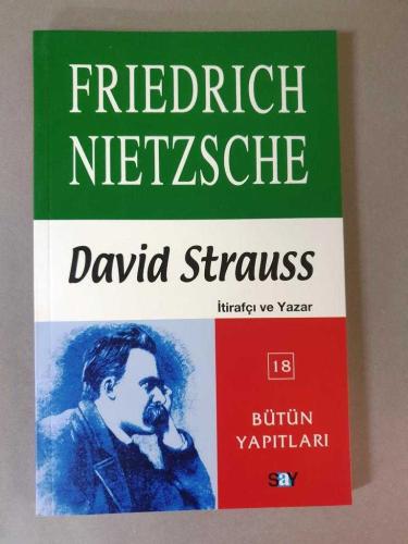 David Strauss / İtirafçı ve Yazar - Bütün Yapıtları 18
