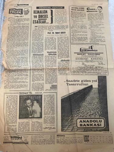 MİLLİYET GAZETESİ - DOĞUM GÜNÜ HEDİYESİ (TURKISH NEWSPAPPER) - 13 EKİM 1969 - SADECE İKİ SAYFADIR -Ali Naci Karacan-Turhan Feyzioğlu-Talat Asal-Mehmet Albayrak-Orhan Öztrak-Mümtaz Akış-Cevat Sayın-Necati Erim-Ferit Melen-Ferruh Bozbeyli-Mehmet Yardımcı-Osman Özer-İhsan Dürüoğlu-İlhan Aküzüm-Fevzi İşbaşaran-Turan Dürümlüoğlu-İlhami Soysal-Fuat Günday-İsmail Hakkı Tekinel-Hasan Türkay-Hasan Genç-Ahmet Türkün-Şükrü Soylu-Necmi Önder-Uğur İsmail Ergün-Mithat Baydur-Selahattin Kılıçlar-Fevzi Özlüer-Orhan Akyürek-İsmet Sezgin-Abdi İpekçi-Burhan Felek-İsmet Giritli-Kemal Bilbaşar-Halit Bekiroğlu-İsmet İnönü-Jerry Brock-AP gerilemesine rağmen önde-Oyların tasnifi devam ediyor-AP oyların yüzde 51 CHP ise yüzde 33’ü kazandı-Sabaha karşı illerdeki oy durumu-Partilere verilen oy-Kemalizm ve dinsel esaslar-Laçilerini giyerek meclise gidecekler-Cızzz-Sahibi kim-Düşünenlerin düşünceleri-1961 Anayasası Atatürkçü laikliği temel ideolojik bir prensip saymıştı-Yazan Prof. Dr. İsmet Giritli-Batı taklitçil