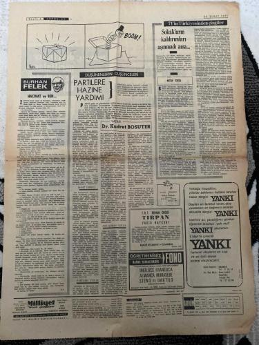 MİLLİYET GAZETESİ - DOĞUM GÜNÜ HEDİYESİ (TURKISH NEWSPAPPER) - 25 ŞUBAT 1971 - SADECE İKİ SAYFADIR -Süleyman Demirel-Abdi İpekçi-Orhan Tokatlı-Cahit Uzen-Burhan Felek-Dr. Kudret Bosuter-Metin Toker-Fakir Baykurt-Bunlar şehir çetesidir birgün pişman olacaklardır-Milliyet devrimler gerillalar ve darbeler ülkelerinde-Bina ve arazi vergi cezaları affediliyor-Sağcı ve solcu öğrenciler mahkemede tartıştılar-Ankara’da herkes bomba var şakası yapıyor-Halde hakem heyeti-Biri ağladı biri güldü-Komisyon tedbirleri kabul etti-Hippler için habeasme tatbikası-Bir kişi imzalamazsa CHP Anayasının değişmesinden vazgeçecek-İlkokullar arası bilgi ve kültür yarışması-Hacivat ve ben-Partilere hazine yardımı-Sokakların kaldırımları aşınmadı ama-71’in Türkiyesinden çizgiler-T.R.T. Roman ödülü Tırpan-Yankı-Öğretmeniniz daima yanınızdadır FONO-Öğrenebilirsiniz İngilizce Fransızca Almanca Muhasebe Steno ve Daktilo-Boom-Pazartesi günü Milliyet’te-Başkentin notları-Bütçeden sonra-Tırpan-FONO-Yankı okuyunuz