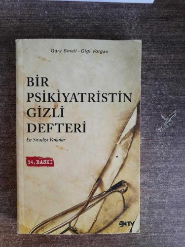Bir Psikiyatristin Gizli Defteri - En Sıradışı Vakalar