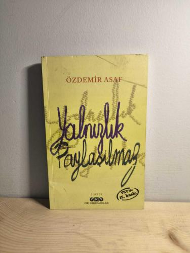 YALNIZLIK PAYLAŞILMAZ (Ayraçlı)