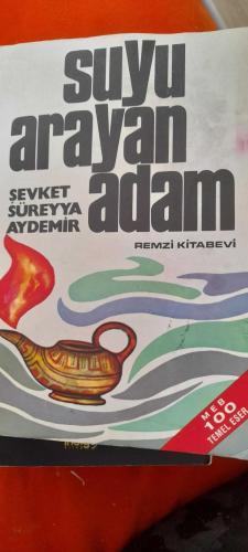 Suyu Arayan Adam Şevket Süreyya Aydemir  REMZİ KİTABEVİ