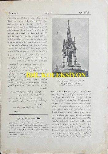 Osmanlıca Servet-i Fünun Dergisi, Orijinal Dönem Basım, (Ottoman Magazine) - 12 Mayıs 1910 - Sayı: 988 - Hicri: 3 Cemaziyelevvel 1328 - Rumi: 29 Nisan 1326 - Kapak Fotoğrafı: İngiltere Kralı Müteveffa Yedinci Edward - Servet-i Fünun: Hürriyet ve Meşrutiyeti İstihsalde Bütün Akvama Takaddüm Eden İngilizlerin Hürriye-perver ve İlim ve Sanata Meclubiyetiyle Maruf ve Mümtaz Büyük Hükümdarları Yedinci Edward'ın Vefatından Dolayı Servet-i Fünun İzhar-ı Teessüf Eder - İstanbul Postası: Devr-i Sabıkın Lütfen Tesis Eylediği Mahut 'Jurnalcilik' Sanatı Bu Hafta Meclis-i Mebusanımızı Şiddetle İşgal Eyledi - (Fotoğraf) İngiltere Kralı Müteveffa Edward'ın Pederi Prens Albert Namına Londra'da Mevcut Bulunan Murassa Abide
