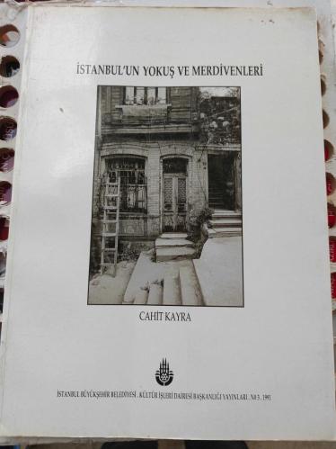 İstanbul'un Yokuş ve Merdivenleri / İlk 1.Baskı 1999