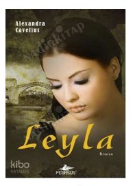 Leyla - Pegasus Yayıncılık - Alexandra Cavelius