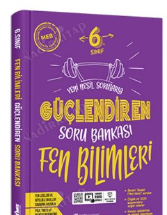 6. Sınıf Fen Bilimleri Güçlendiren Soru Bankası