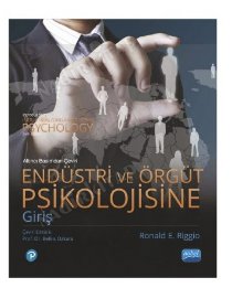 Endüstri ve Örgüt Psikolojisine Giriş / 6. Basımdan Çeviri