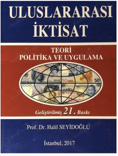 ULUSLARARASI İKTİSAT TEORİ POLİTİKA VE UYGULAMA 16. baskı