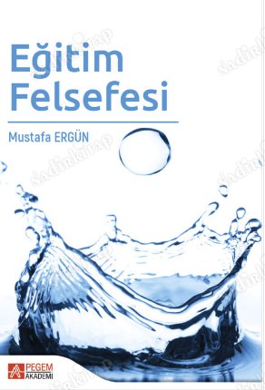 Eğitim Felsefesi Mustafa Ergün