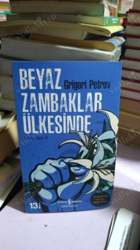 Beyaz Zambaklar Ülkesinde