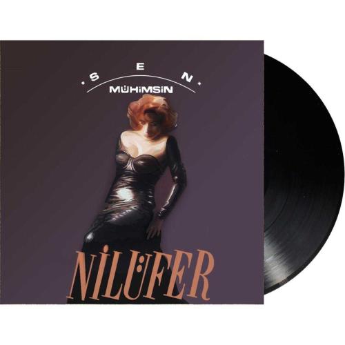 NİLÜFER SEN MÜHİMSİN 33 LÜK PLAK YENİ BASKI