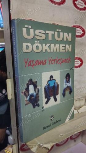 Yaşama Yerleşmek - Küçük Şeyler 3