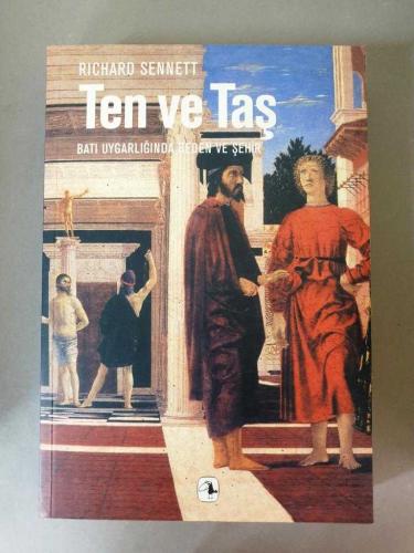 Ten ve Taş - Batı Uygarlığında Beden ve Şehir
