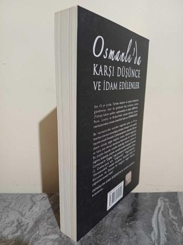 Osmanlı'da Karşı Düşünce ve İdam Edilenler