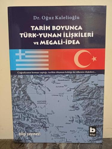Tarih Boyunca Türk Yunan İlişkileri ve Megali İdea