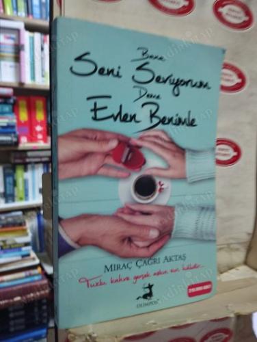 BANA SENİ SEVİYORUM DEME EVLEN BENİMLE