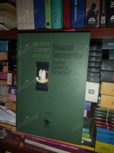 SİYASAL SİSTEMLER SİYASAL ÇATIŞMA VE UZLAŞMA