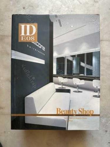 Interior Design ID E08 Beauty Shop, skin nail hair shop. 2004 - Hardcover