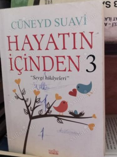 HAYATIN İÇİNDEN 3 / Sevgi Hikayeleri