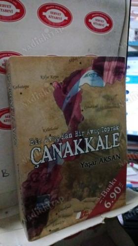 ÇANAKKALE-BİR AVUÇ KAN BİR AVUÇ TOPRAK
