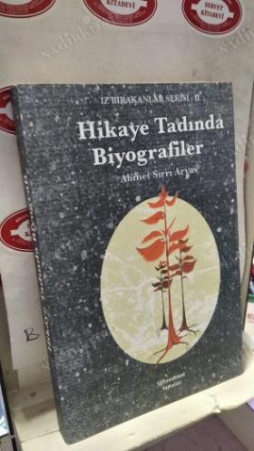 İZ BIRAKANLAR SERİSİ II HİKAYE TADINDA BİYOGRAFİLER