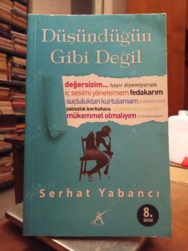 Düşündüğün Gibi Değil