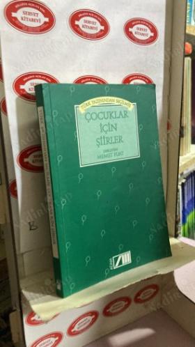 Çocuklar için Şiirler - Türk Yazınından Seçilmiş Çocuk Şiirleri