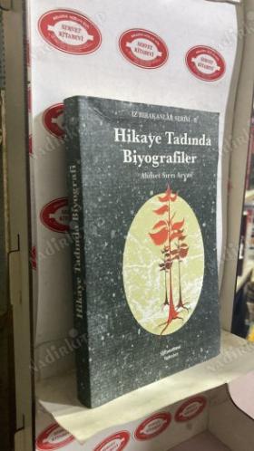 İZ BIRAKANLAR SERİSİ II HİKAYE TADINDA BİYOGRAFİLER