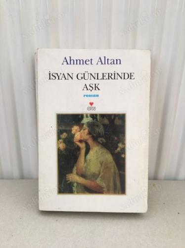 İSYAN GÜNLERİNDE AŞK