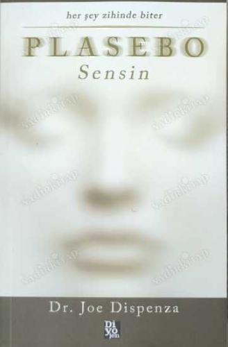 Plasebo Sensin - Değişim Zihinde Başlar