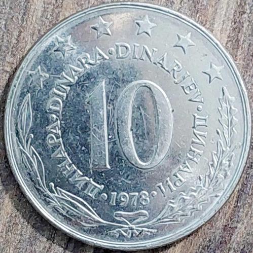 YUGOSLAVYA 10 Dinar, 1978 ÇA++