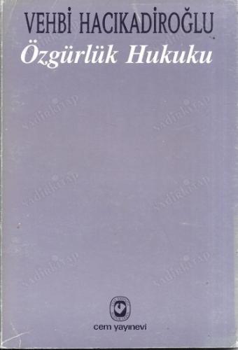 Özgürlük Hukuku (İmzalı)
