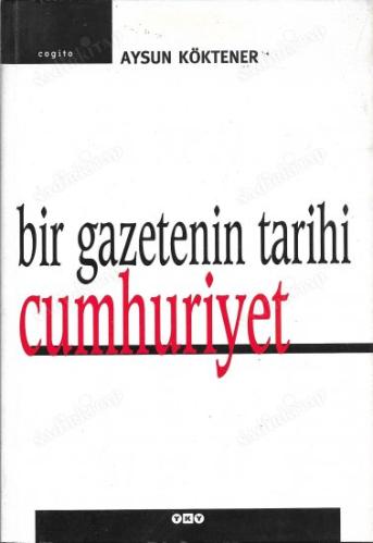 Bir Gazetenin Tarihi -Cumhuriyet