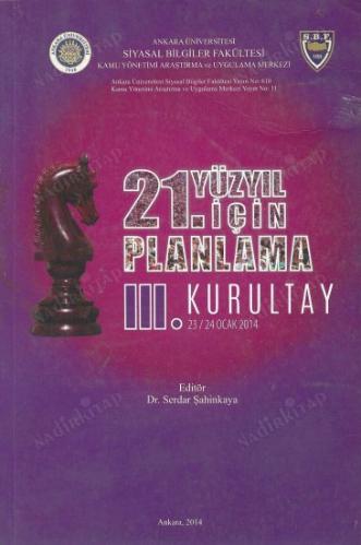 21. Yüzyıl için Planlama III. Kurultayı 23 / 24 Ocak 2014