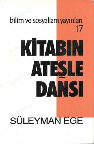 Kitabın Ateşle Dansı -İlhan Seçuk'un Önsözüyle