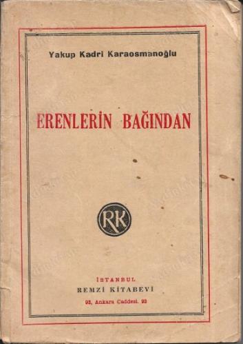 Erenlerin Bağından, Okun Ucundan, Kadınlık ve Kadınlarımız ve Diğer Nesirler*
