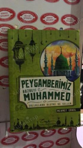 Peygamberimiz Hazreti Muhammed Sallallahu Aleyhi Ve Sellem