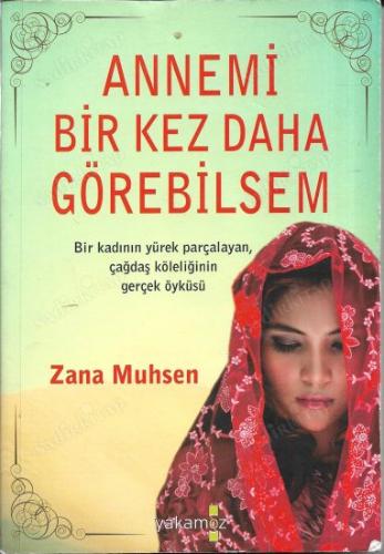 Annemi Bir Kez Daha Görebilsem