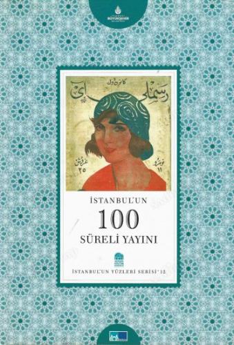 İstanbul'un 100 Süreli Yayını İstanbul'un Yüzleri Serisi 12