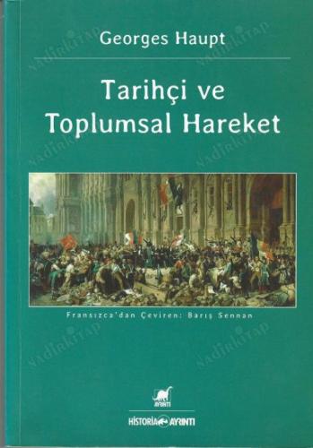 Tarihçi ve Toplumsal Hareket
