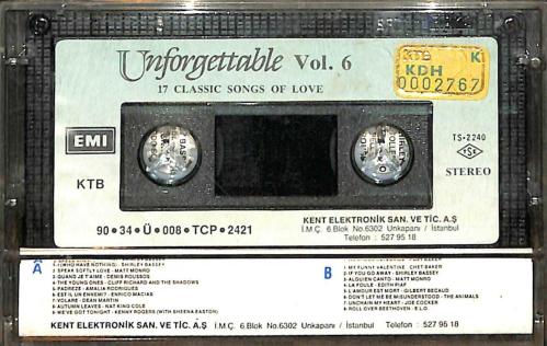 Unforgettable Vol 6 *17 Classic Songs of Love* Kaset (İkinci El Kaset)