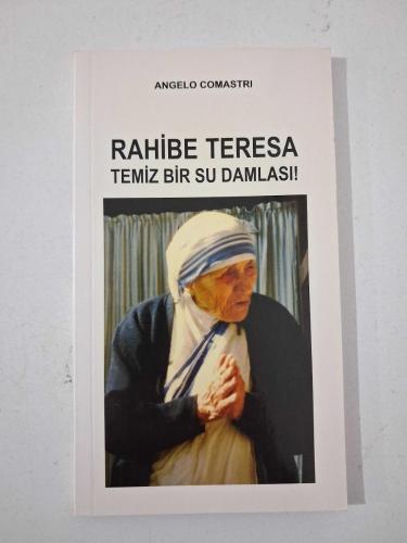 Rahibe Teresa Temiz Bir Su Damlası