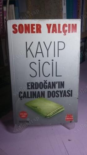 Kayıp Sicil - Erdoğan'ın Çalınan Dosyası